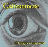 Gallowmere (NL) : ...Changes in my Mind